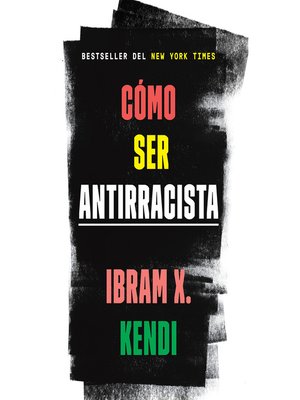 cover image of Cómo ser antirracista